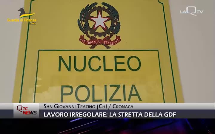 LAVORO IRREGOLARE: LA STRETTA DELLA GDF DI CHIETI
