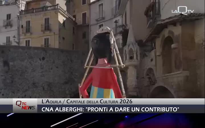 L'Aquila Capitale Italiana della Cultura 2026, CNA Alberghi pronta a dare contributo