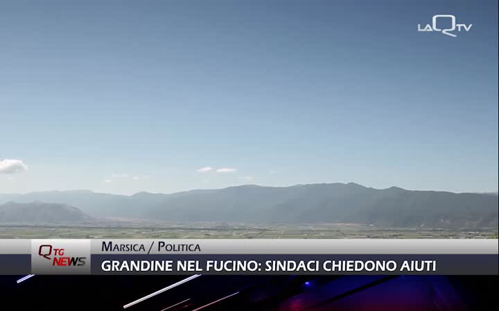 Grandine nel Fucino: i sindaci chiedono aiuti